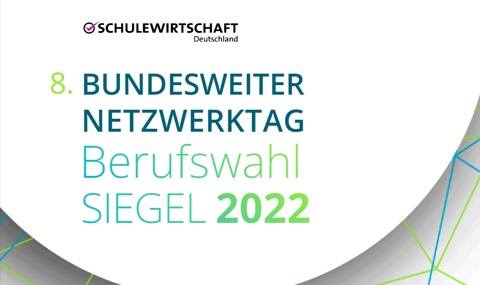 Plakat für den 8. Bundesweiten Netzwerktag vom Berufswahlsiegel 2022